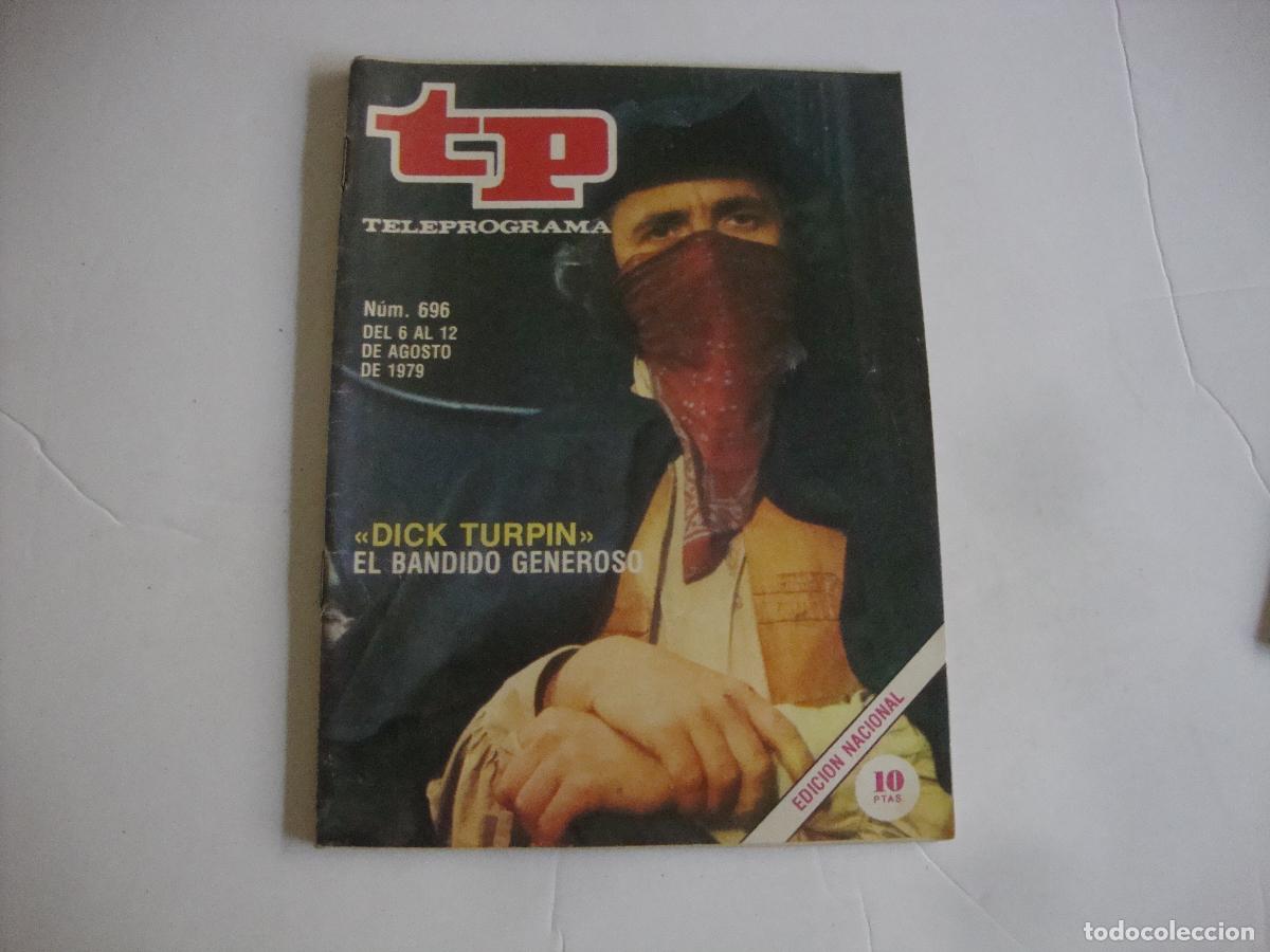 Coleccionismo de revista Teleprograma: REVISTA TELEPROGRAMA TP N&ordm; 696 DICK TURPIN - Foto 1