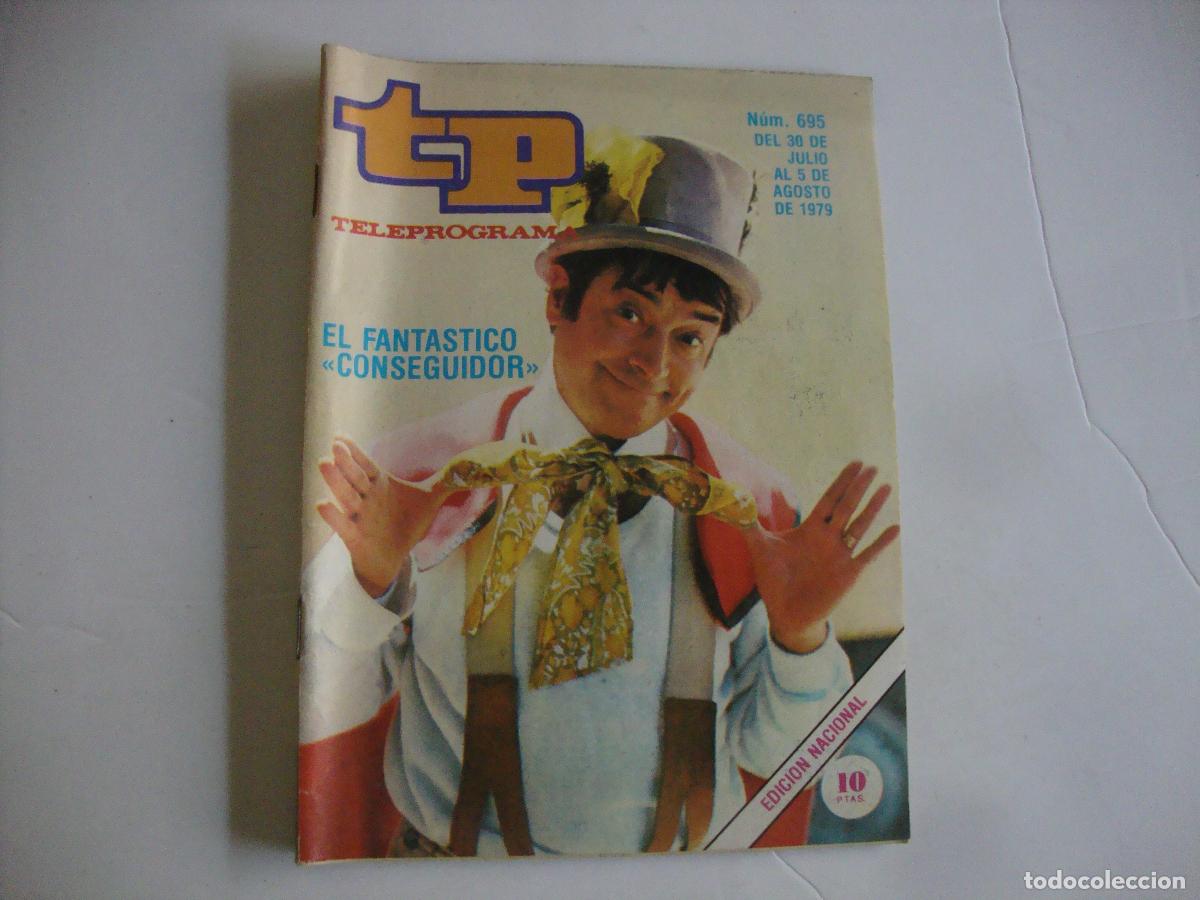 Coleccionismo de Revista Teleprograma: REVISTA TELEPROGRAMA TP N&ordm; 695 EL FANTASTICO CONSEGUIDOR