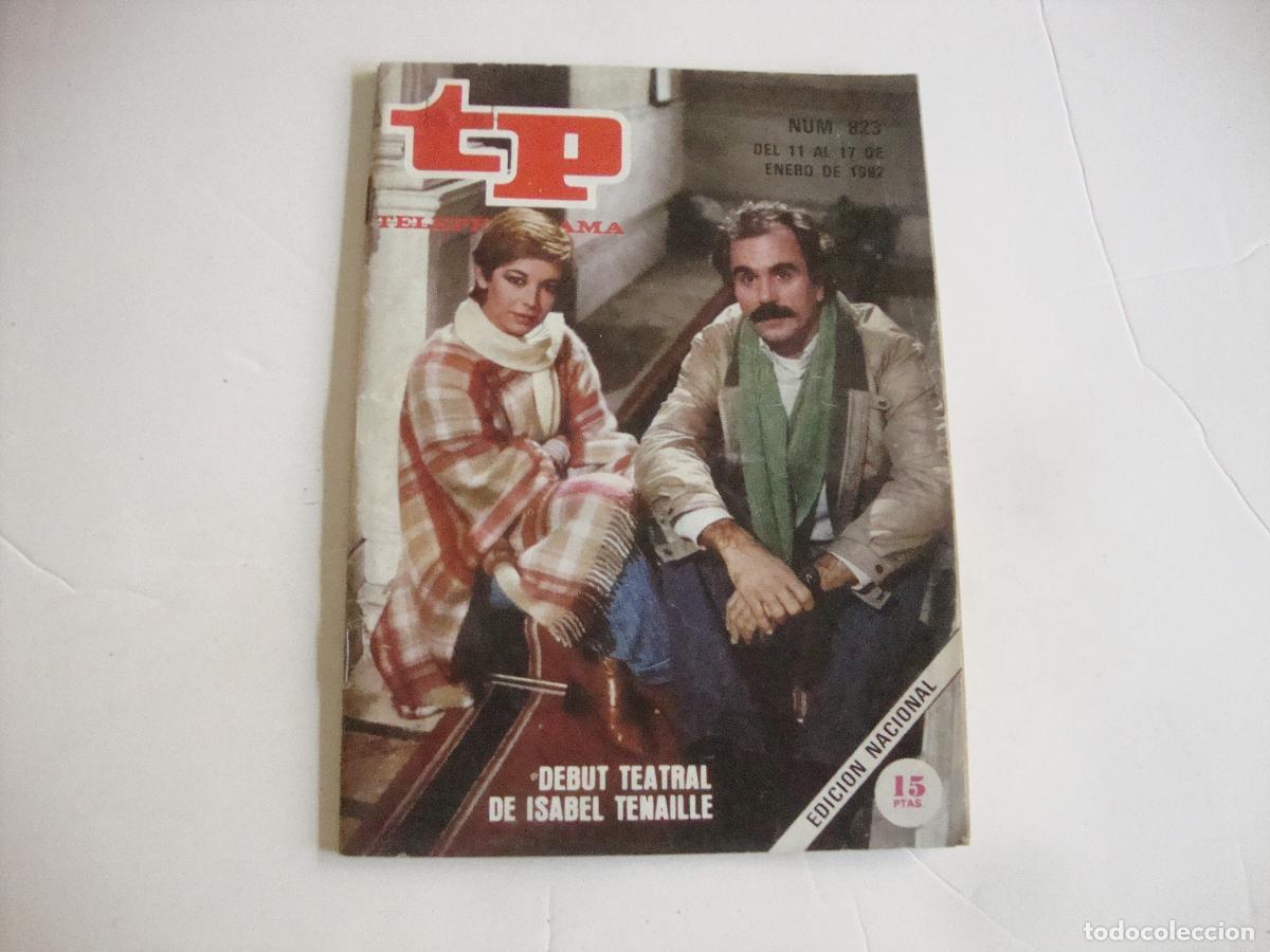 Coleccionismo de Revista Teleprograma: REVISTA TELEPROGRAMA TP N&ordm; 823 ISABEL TENAILLE
