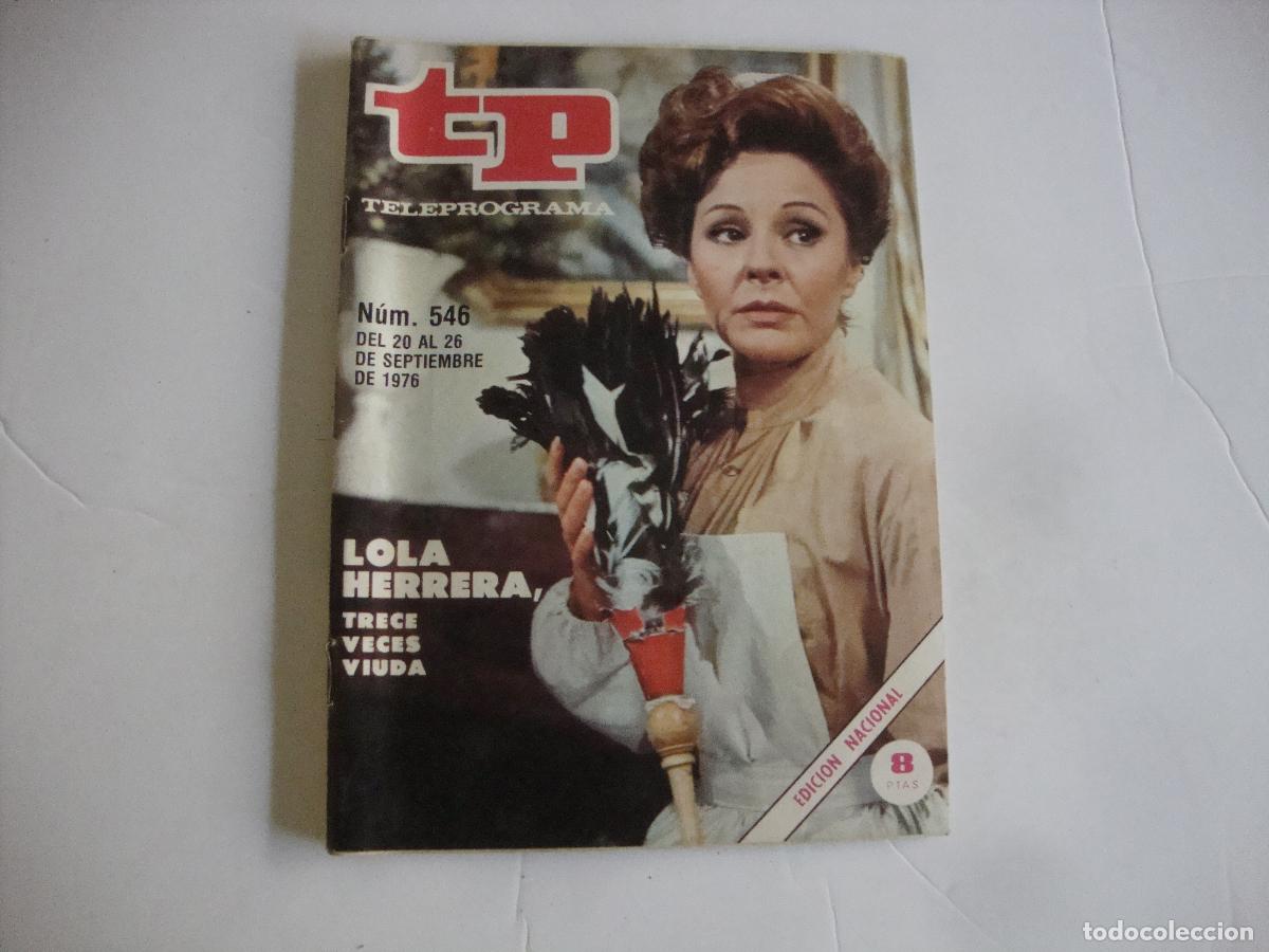 Coleccionismo de revista Teleprograma: REVISTA TELEPROGRAMA TP N&ordm; 546 LOLA HERRERA - Foto 1