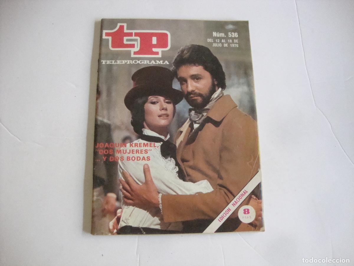 Coleccionismo de Revista Teleprograma: REVISTA TELEPROGRAMA TP N&ordm; 536 JOAQUIN KREMEL