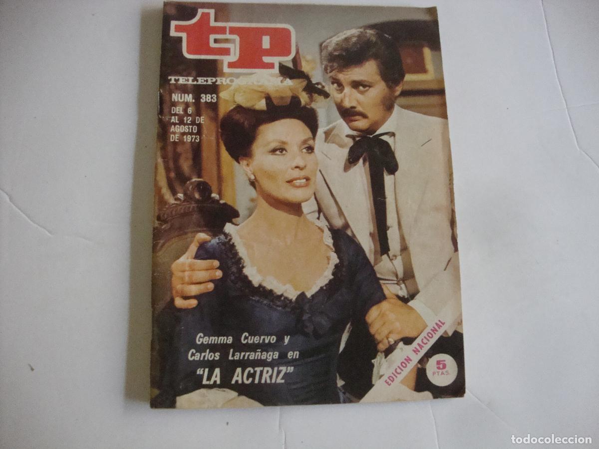 Coleccionismo de Revista Teleprograma: REVISTA TELEPROGRAMA TP N&ordm; 383 GEMMA CUERVO Y CARLOS LARRA&Ntilde;AGA