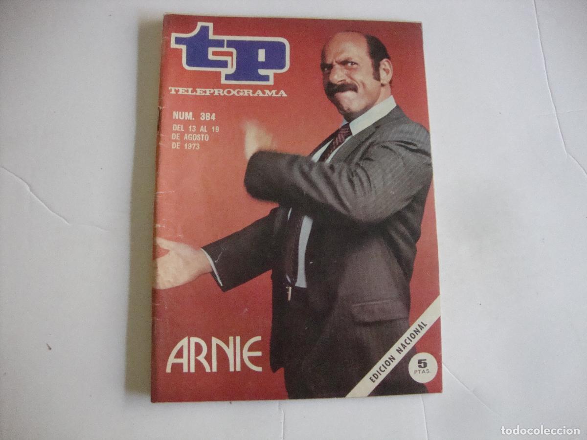 Coleccionismo de Revista Teleprograma: REVISTA TELEPROGRAMA TP N&ordm; 384 ARNIE