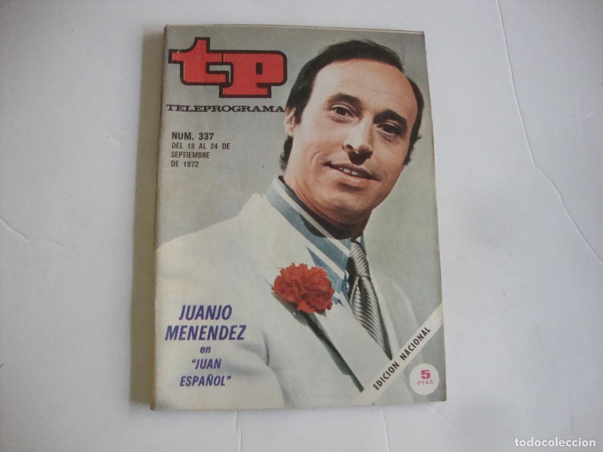 Coleccionismo de Revista Teleprograma: REVISTA TELEPROGRAMA TP N&ordm; 337 JUANJO MENENDEZ
