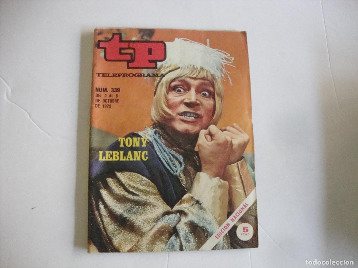 Coleccionismo de revista Teleprograma: REVISTA TELEPROGRAMA TP N&ordm; 339 TONY LEBLANC - Foto 1