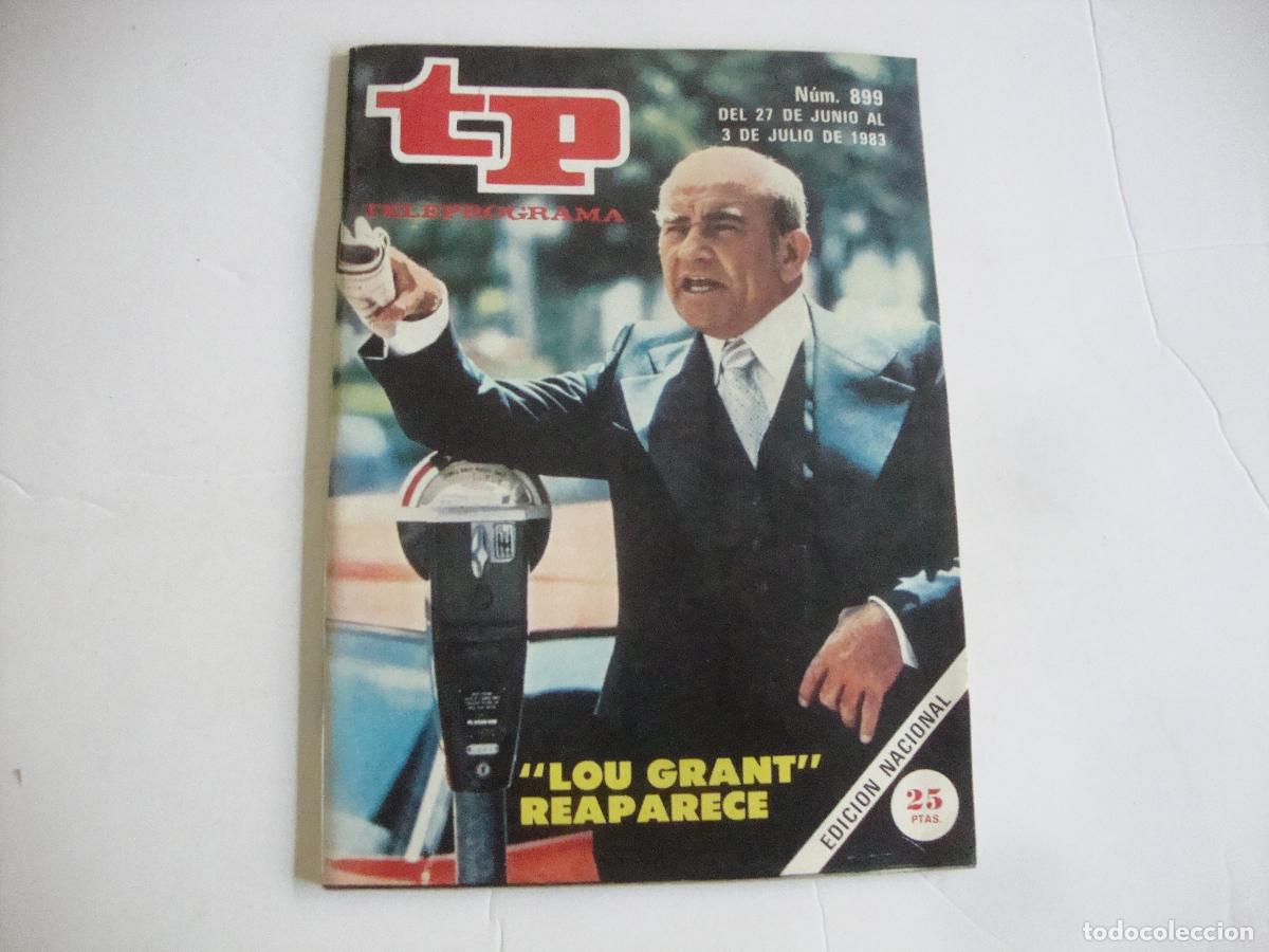 Coleccionismo de Revista Teleprograma: REVISTA TELEPROGRAMA TP N&ordm; 899 LOU GRANT REAPARECE