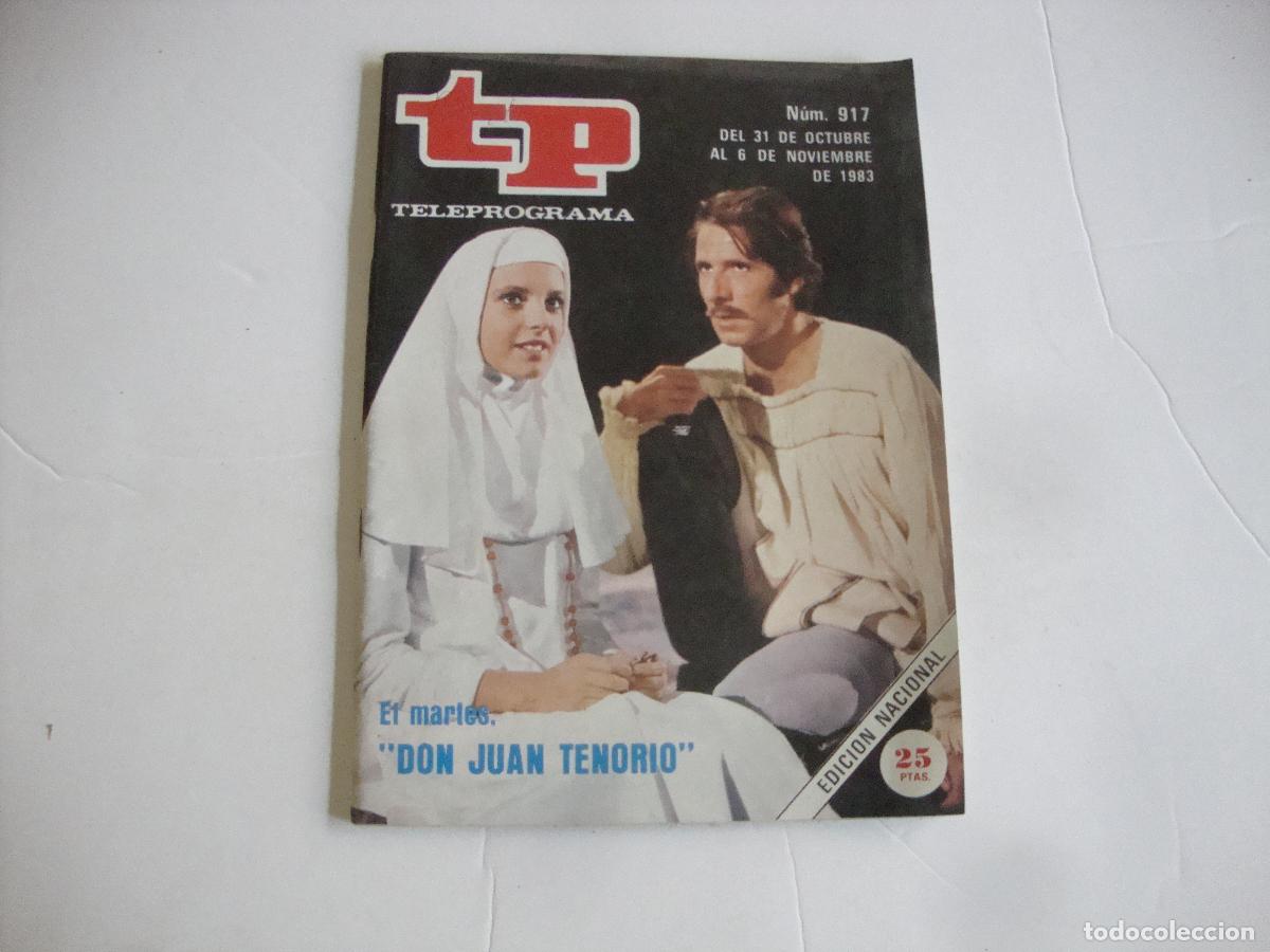 Coleccionismo de Revista Teleprograma: REVISTA TELEPROGRAMA TP N&ordm; 917 DON JUAN TENORIO