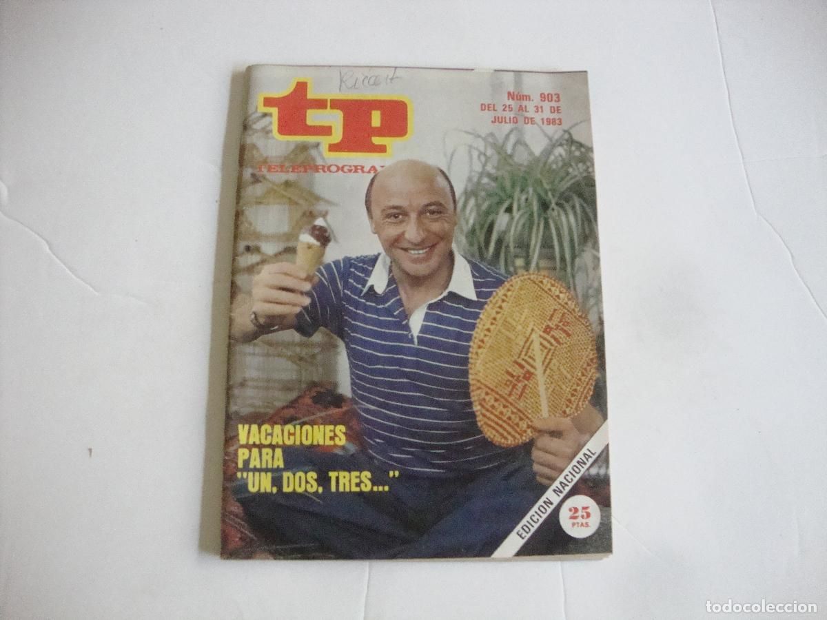 Coleccionismo de Revista Teleprograma: REVISTA TELEPROGRAMA TP N&ordm; 903 VACACIONES PARA UN DOS TRES