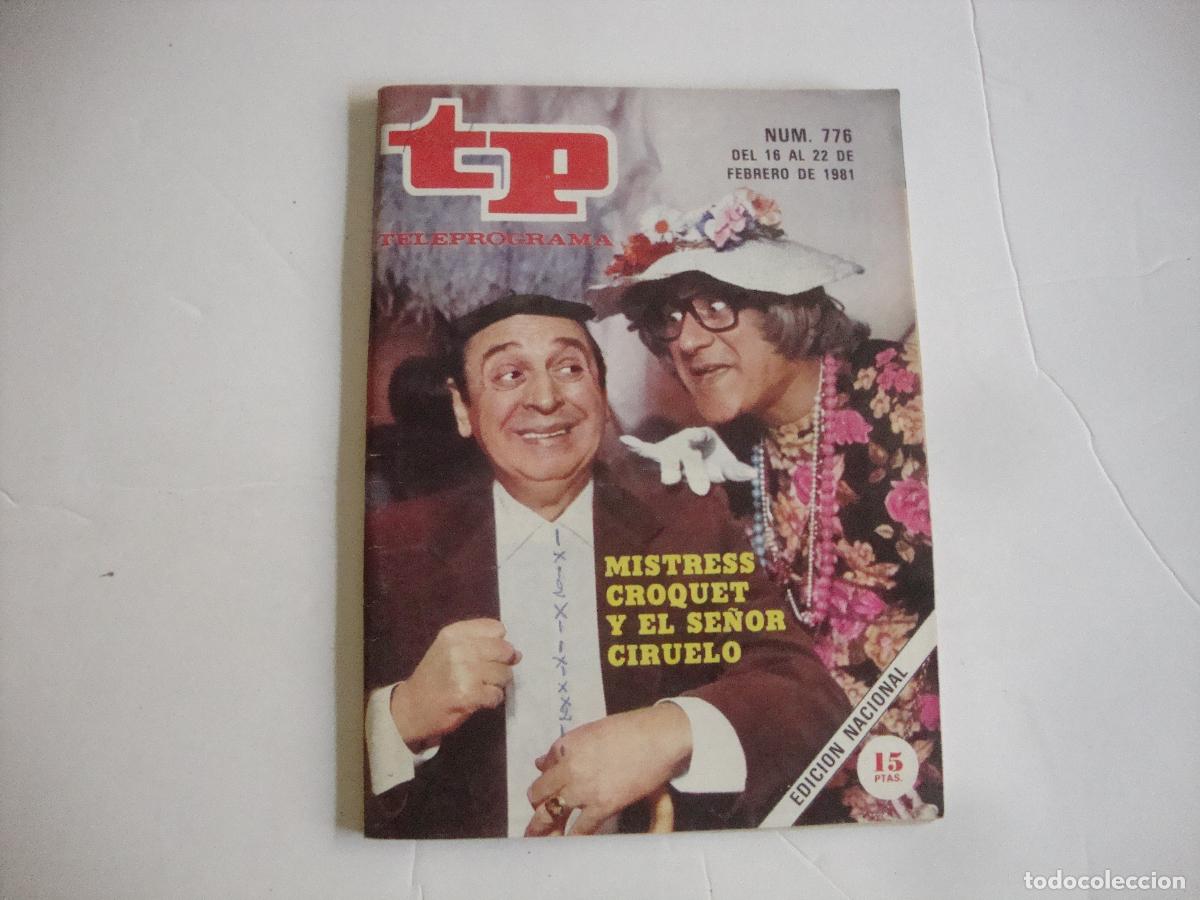 Coleccionismo de Revista Teleprograma: REVISTA TELEPROGRAMA TP N&ordm; 776 MISTRESS CROQUET Y EL SE&Ntilde;OR CIRUELO