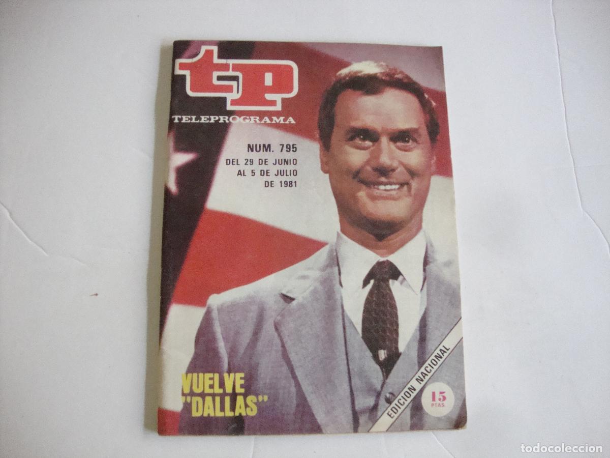 Coleccionismo de Revista Teleprograma: REVISTA TELEPROGRAMA TP N&ordm; 795 VUELVE DALLAS
