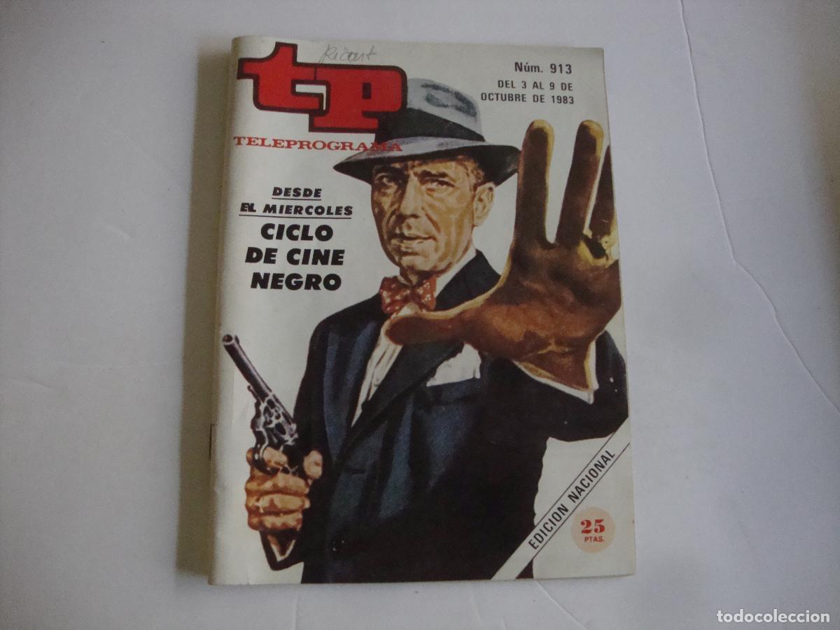 Coleccionismo de Revista Teleprograma: REVISTA TELEPROGRAMA TP N&ordm; 913 CICLO DE CINE NEGRO