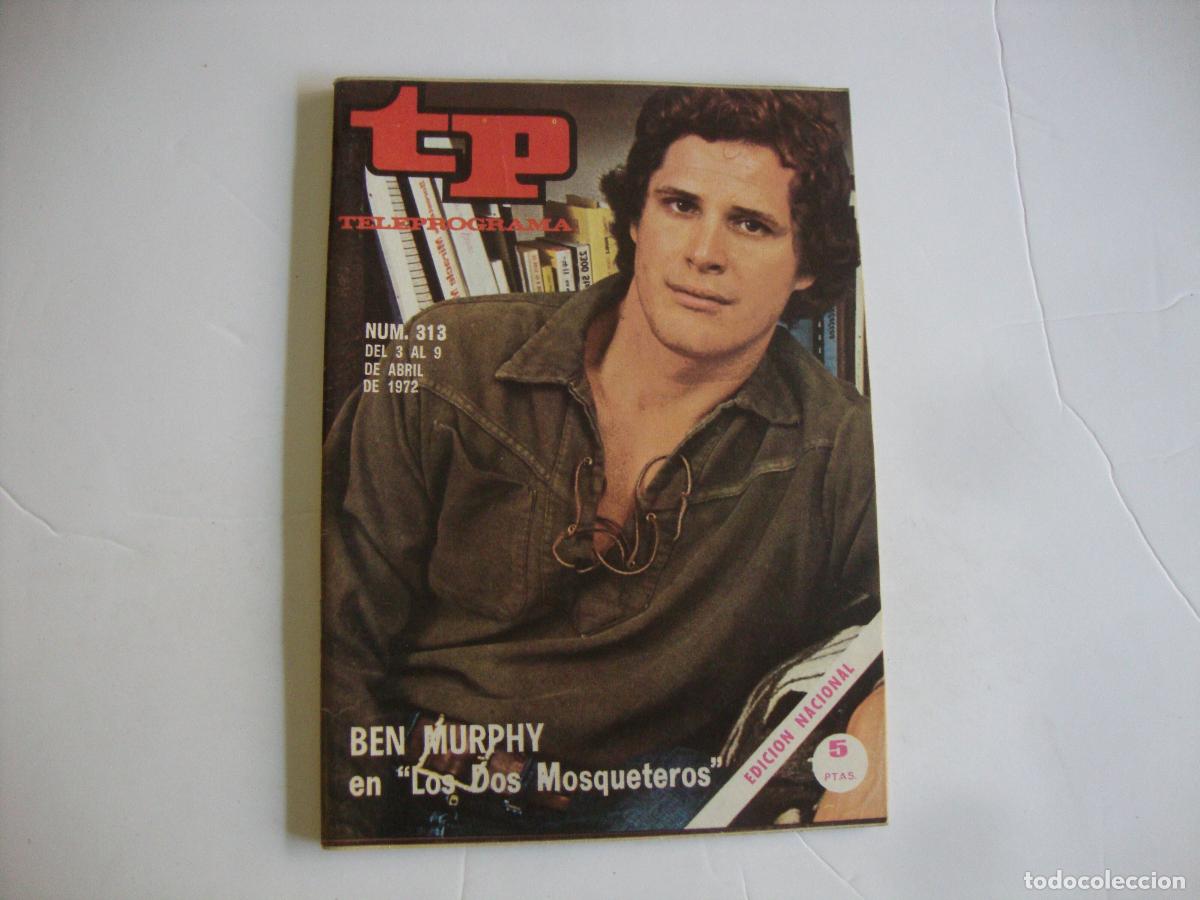 Coleccionismo de Revista Teleprograma: REVISTA TELEPROGRAMA TP N&ordm; 313 BEN MURPHY