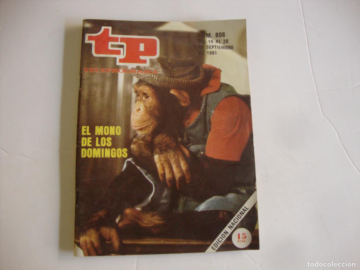 Coleccionismo de revista Teleprograma: REVISTA TELEPROGRAMA TP N&ordm; 806 EL MONO DE LOS DOMINGOS - Foto 1