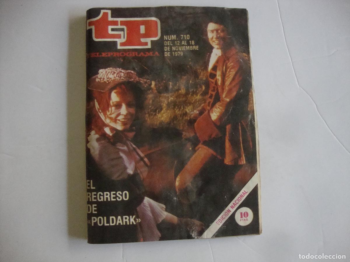Coleccionismo de revista Teleprograma: REVISTA TELEPROGRAMA TP N&ordm; 710 EL REGRESO DE PLDARK - Foto 1