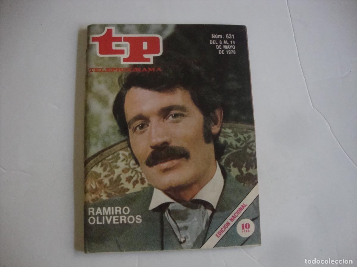 Coleccionismo de Revista Teleprograma: REVISTA TELEPROGRAMA TP N&ordm; 631 RAMIRO OLIVEROS