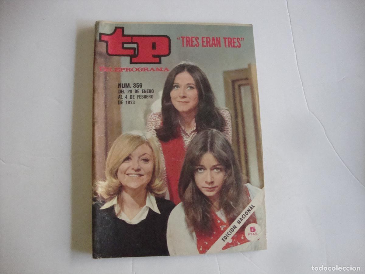 Coleccionismo de Revista Teleprograma: REVISTA TELEPROGRAMA TP N&ordm; 356 TRES ERAN TRES
