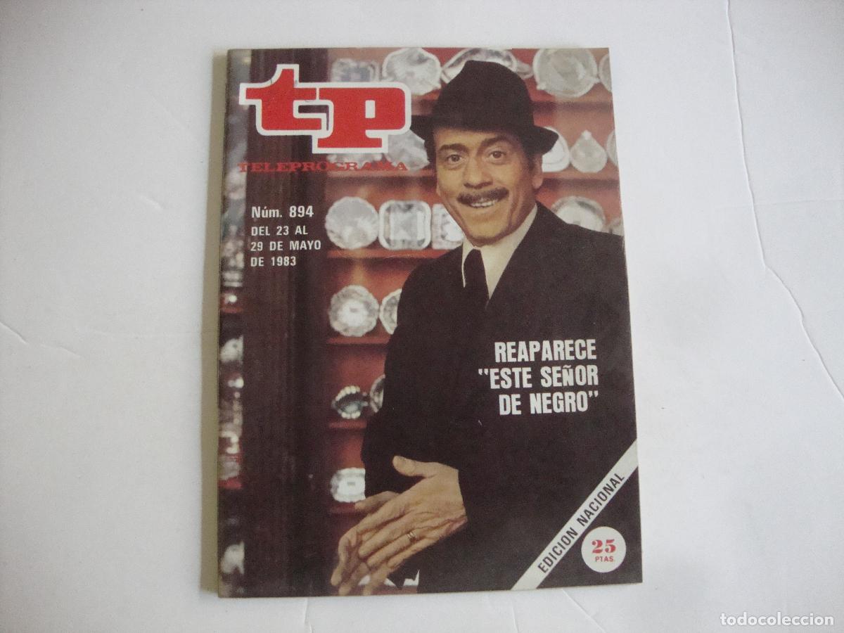 Coleccionismo de Revista Teleprograma: REVISTA TELEPROGRAMA TP N&ordm; 894 REAPARECE ESTE SE&Ntilde;OR DE NEGRO