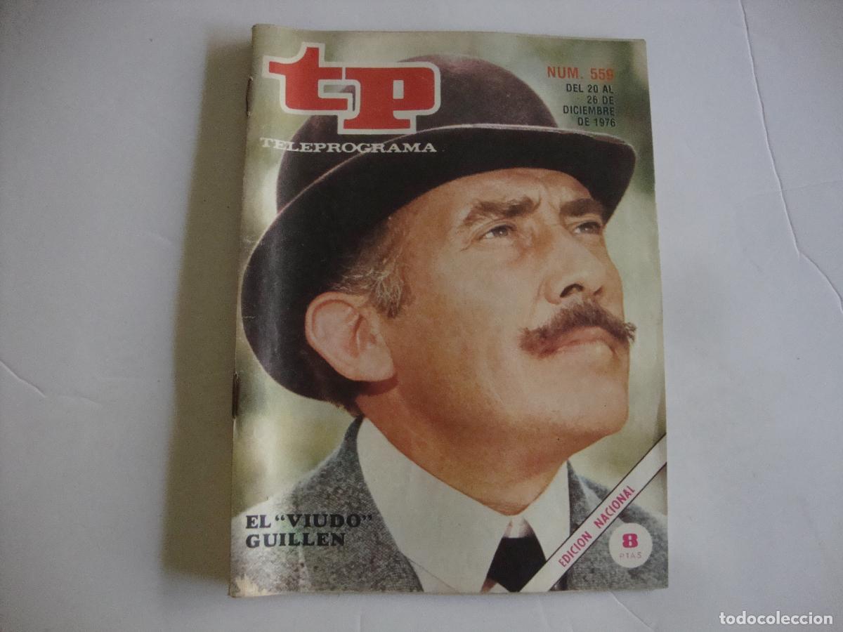 Coleccionismo de Revista Teleprograma: REVISTA TELEPROGRAMA TP N&ordm; 559 EL VIUDO GUILLEN