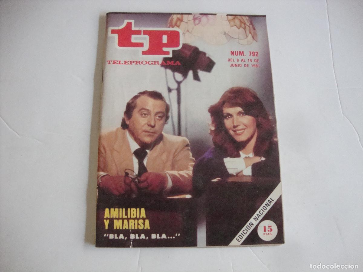 Coleccionismo de revista Teleprograma: REVISTA TELEPROGRAMA TP N&ordm; 792 AMILIBIA Y MARISA BLA BLA BLA - Foto 1