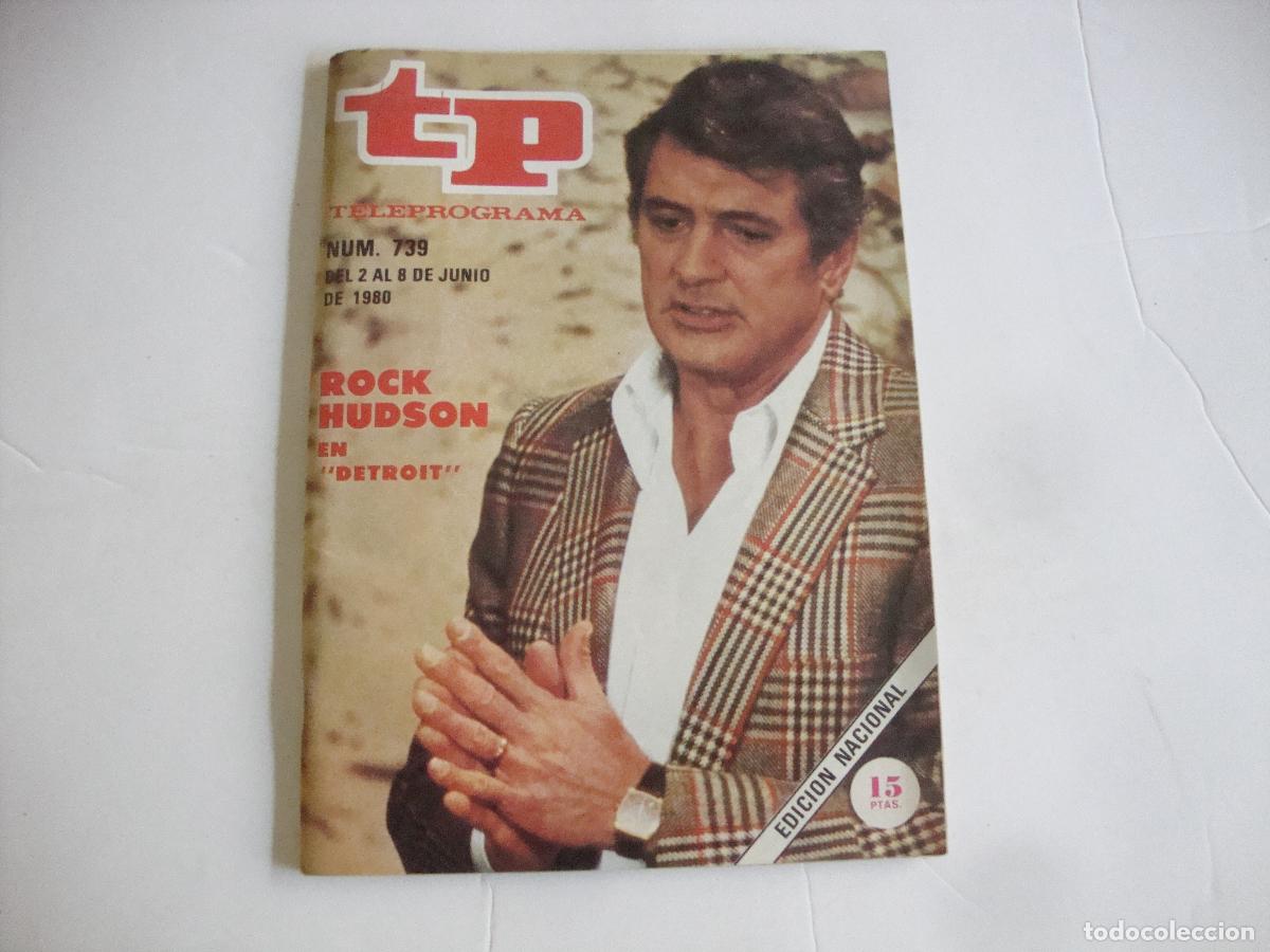 Coleccionismo de Revista Teleprograma: REVISTA TELEPROGRAMA TP N&ordm; 739 ROCK HUDSON EN DETROIT
