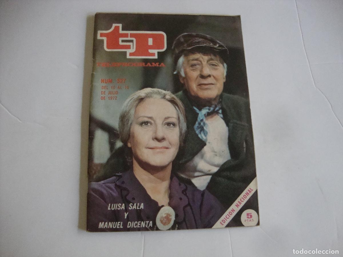 Coleccionismo de Revista Teleprograma: REVISTA TELEPROGRAMA TP N&ordm; 327 LUISA SALA Y MANUEL DICENTA