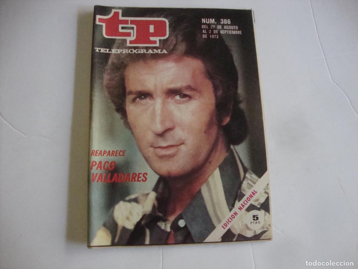 Coleccionismo de Revista Teleprograma: REVISTA TELEPROGRAMA TP N&ordm; 386 REAPARECE PACO VILLADARES