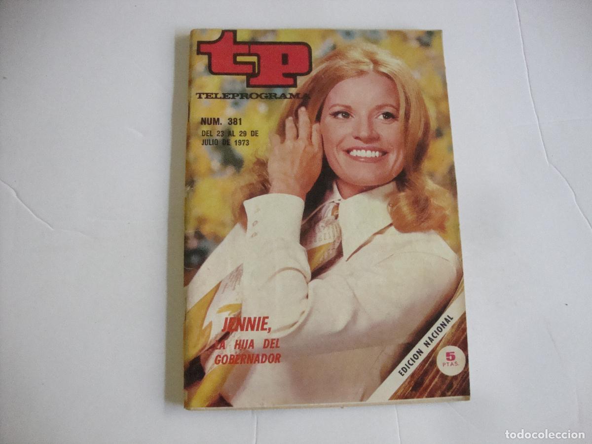 Coleccionismo de Revista Teleprograma: REVISTA TELEPROGRAMA TP N&ordm; 381 JENNIE LA HIJA DEL GOBERNADOR