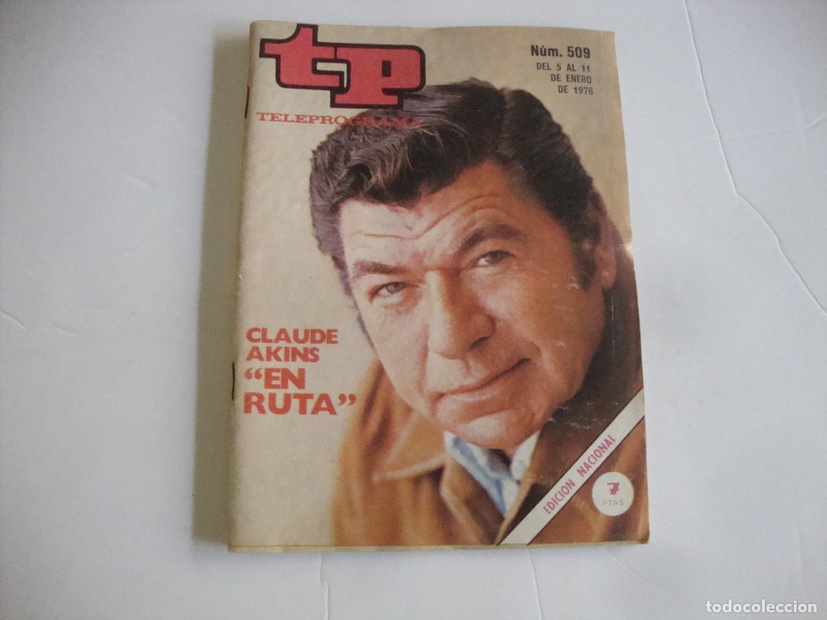 Coleccionismo de Revista Teleprograma: REVISTA TELEPROGRAMA TP N&ordm; 509 CLAUDE AKINS EN RUTA