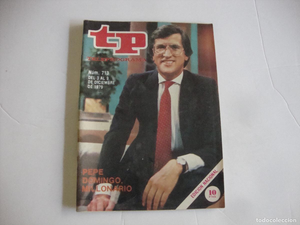 Coleccionismo de Revista Teleprograma: REVISTA TELEPROGRAMA TP N&ordm; 713 PEPE DOMINGO MILLONARIO