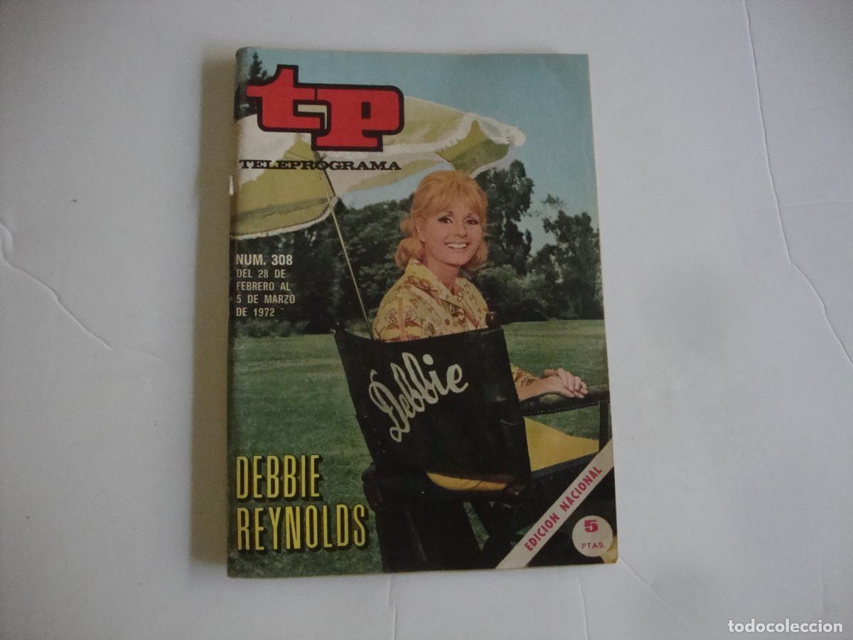 Coleccionismo de revista Teleprograma: REVISTA TELEPROGRAMA TP N&ordm; 308 DEBBIE REYNOLDS - Foto 1