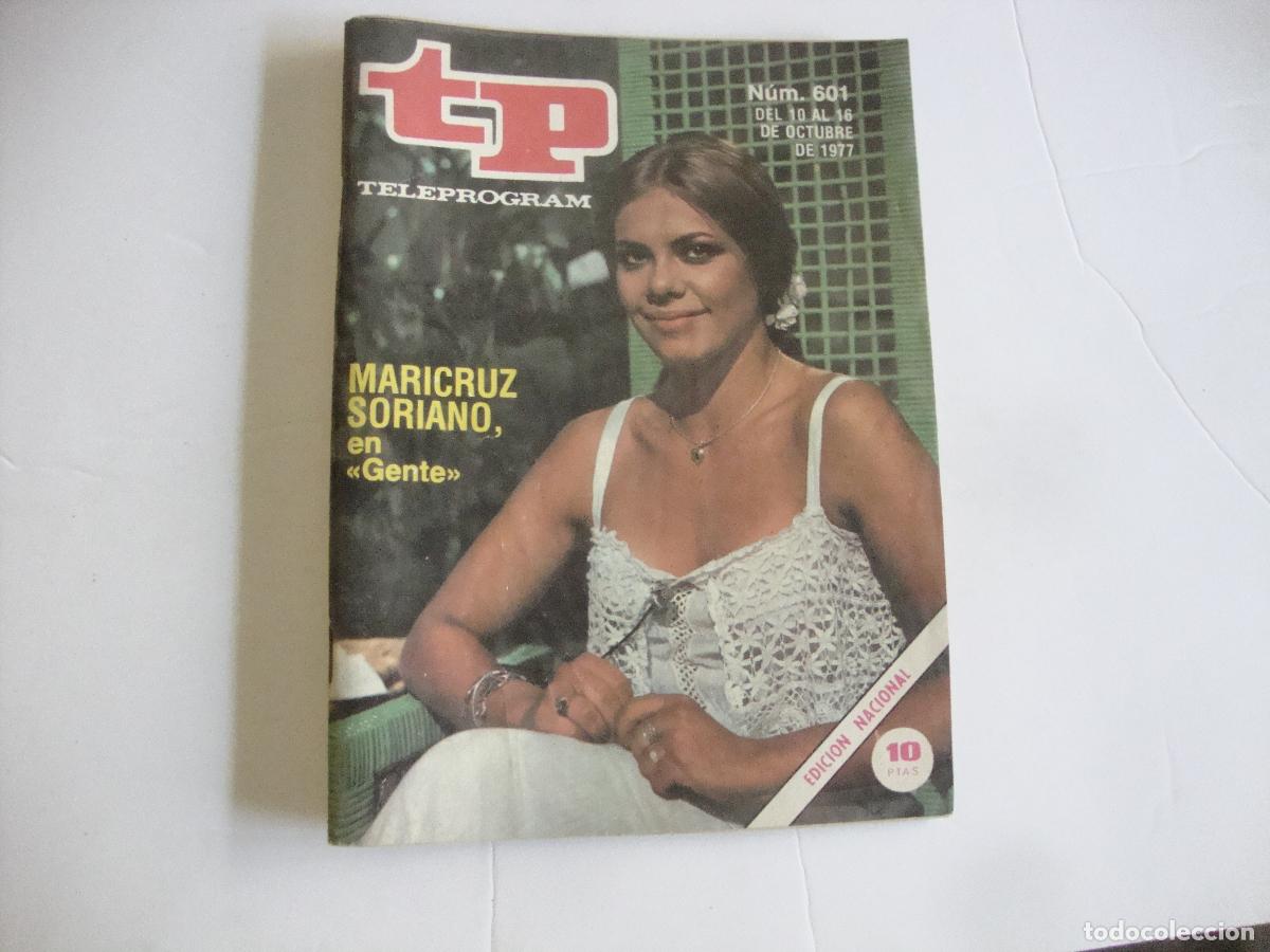 Coleccionismo de Revista Teleprograma: REVISTA TELEPROGRAMA TP N&ordm; 601 MARICRUZ SORIANO EN GENTE