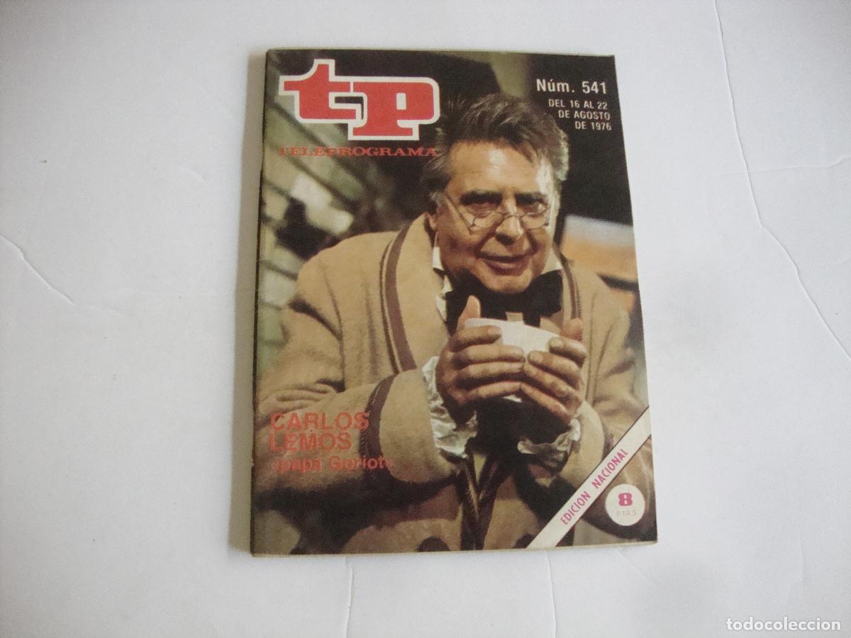 Coleccionismo de Revista Teleprograma: REVISTA TELEPROGRAMA TP N&ordm; 541 CARLOS LEMOS PAPA GORIOT
