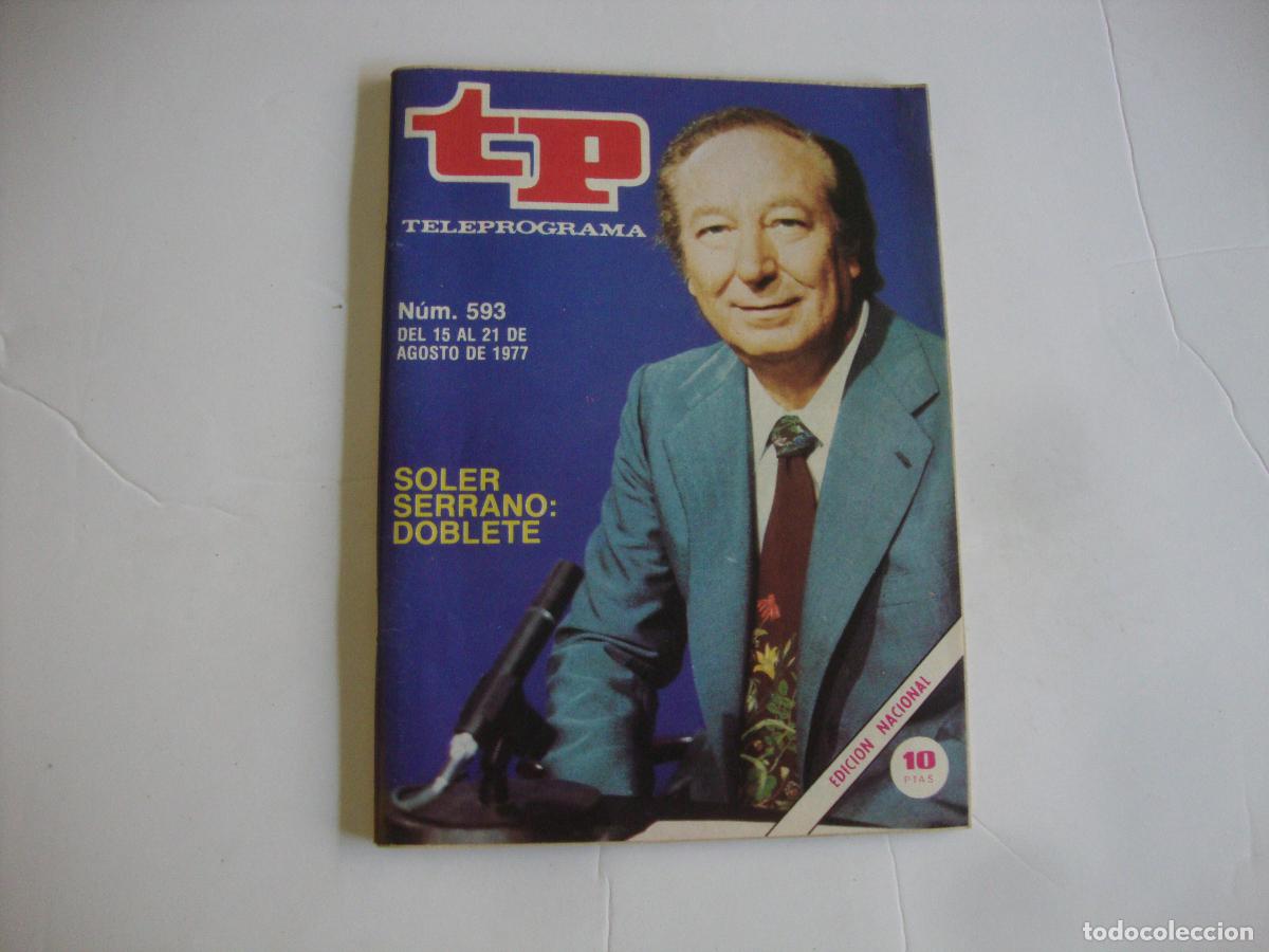 Coleccionismo de revista Teleprograma: REVISTA TELEPROGRAMA TP N&ordm; 593 SOLER SERRANO DOBLETE - Foto 1
