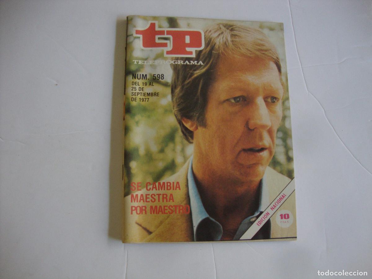 Collectionnisme de Magazine Teleprograma: REVISTA TELEPROGRAMA TP N&ordm; 598 SE CAMBIA MAESTRA POR MAESTRO