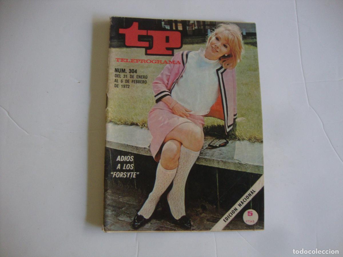 Collectionnisme de Magazine Teleprograma: REVISTA TELEPROGRAMA TP N&ordm; 304 ADIOS A LOS FORSYTE