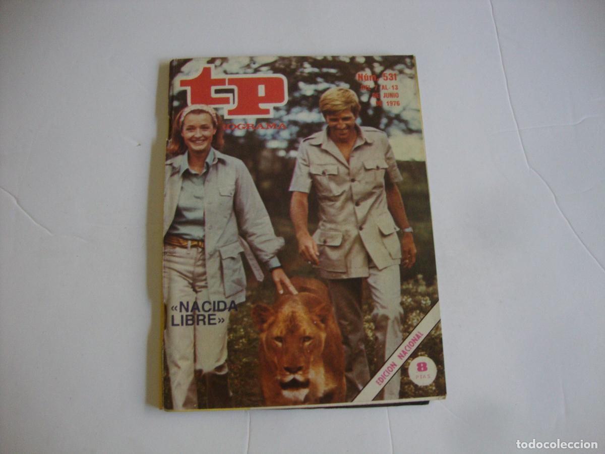 Collectionnisme de Magazine Teleprograma: REVISTA TELEPROGRAMA TP N&ordm; 531 NACIDA LIBRE