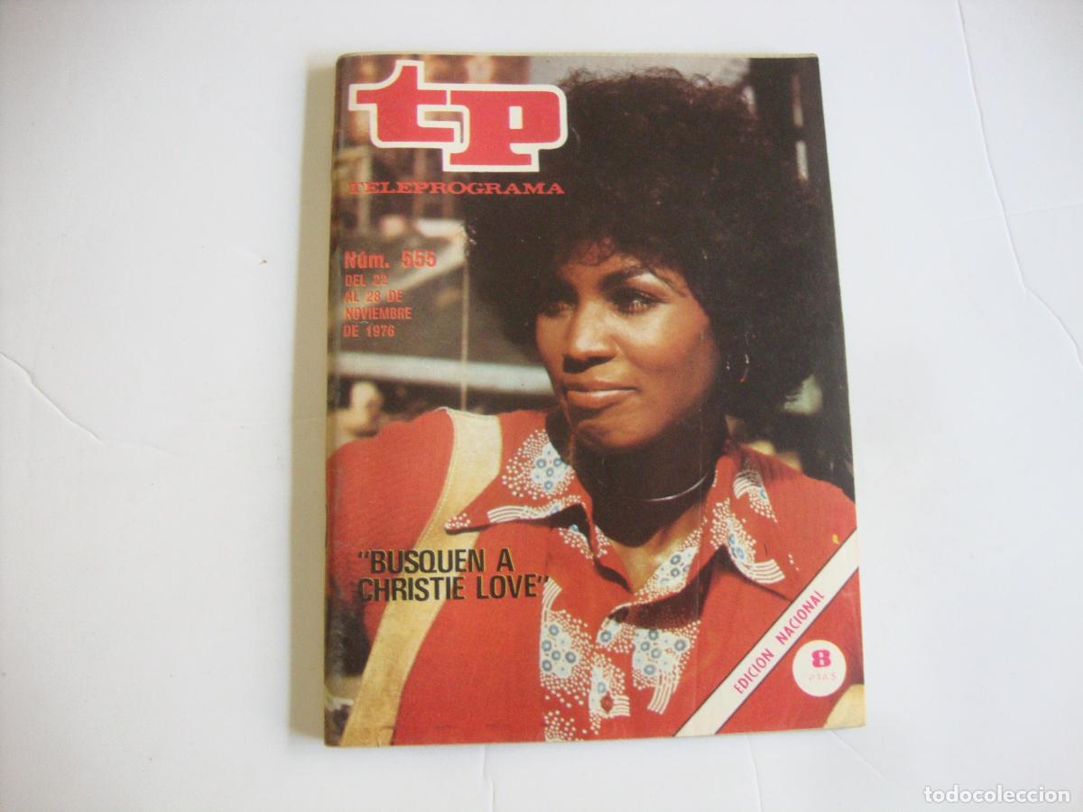 Coleccionismo de Revista Teleprograma: REVISTA TELEPROGRAMA TP N&ordm; 555 BUSQUEN A CHRISTIE LOVE