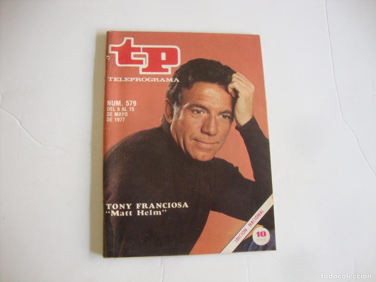 Coleccionismo de Revista Teleprograma: REVISTA TELEPROGRAMA TP N&ordm; 579 TONY FRANCIOSA MATT HELM