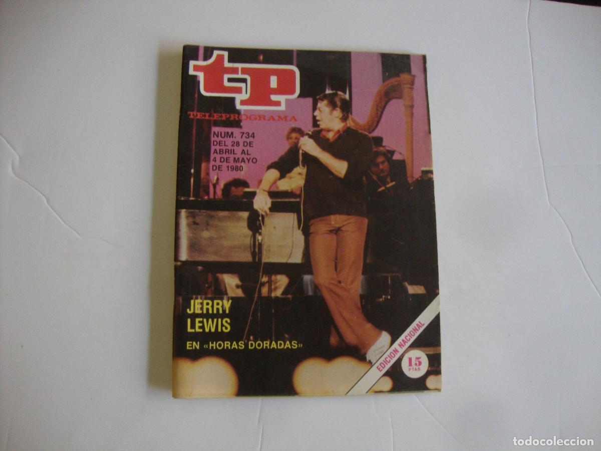 Coleccionismo de Revista Teleprograma: REVISTA TELEPROGRAMA TP N&ordm; 734 JERRY LEWIS EN HORAS DORADAS
