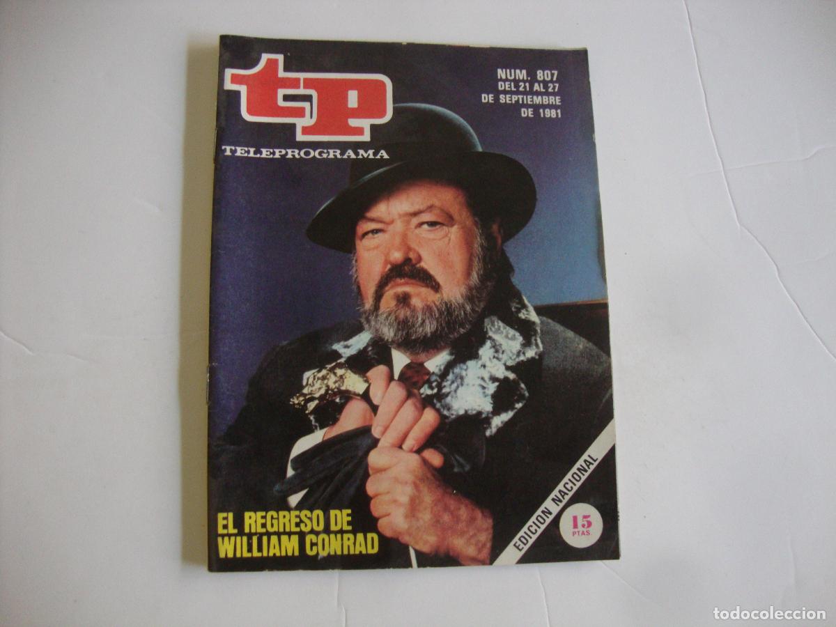 Coleccionismo de revista Teleprograma: REVISTA TELEPROGRAMA TP N&ordm; 807 EL REGRESO DE WILLIAM CONRAD - Foto 1