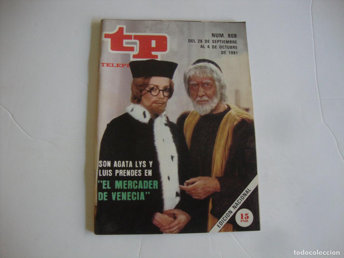 Coleccionismo de Revista Teleprograma: REVISTA TELEPROGRAMA TP N&ordm; 808 SON AGATA LYS Y LUIS PRENDES EN EL MERCADER DE VENECIA