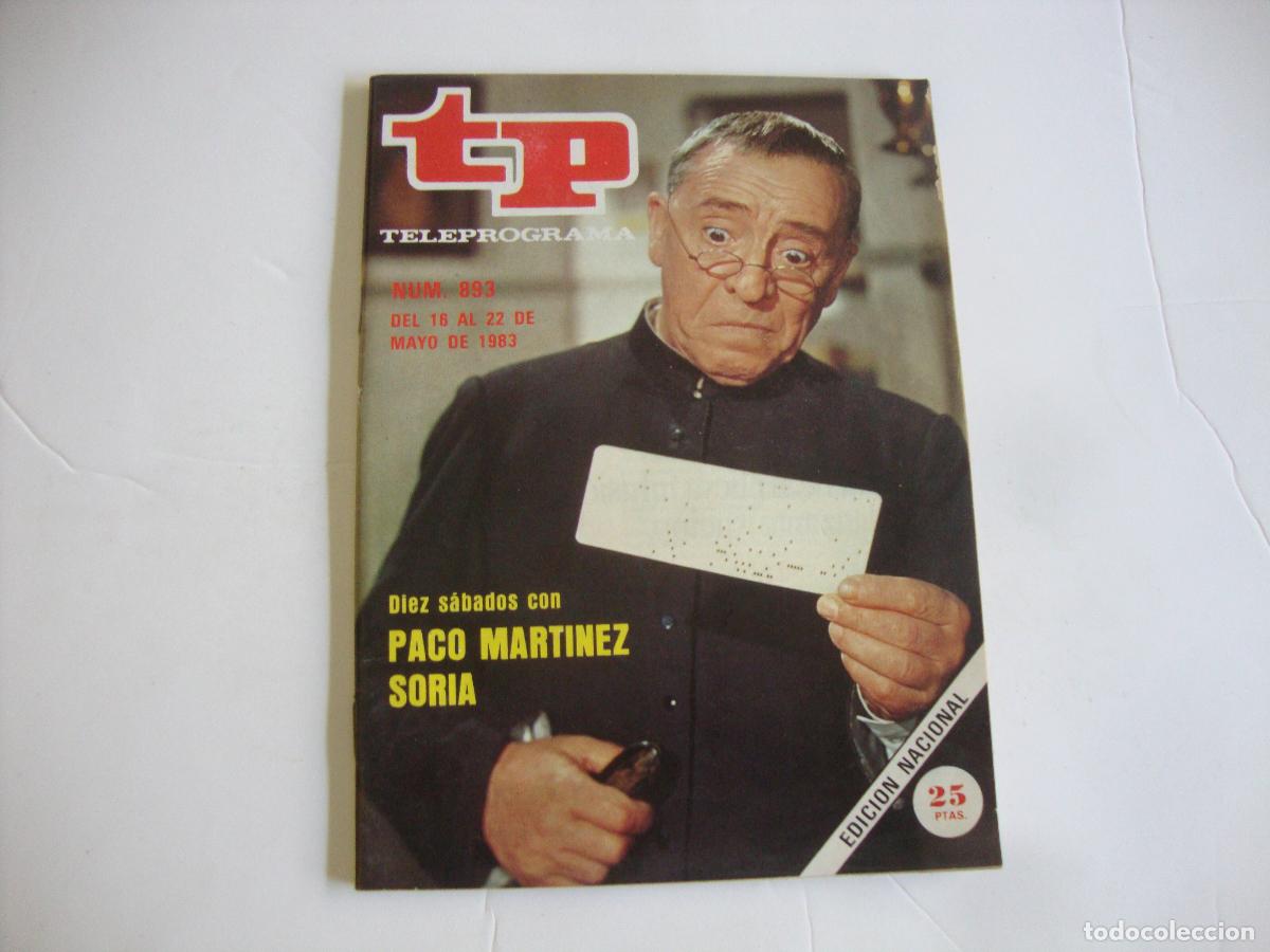Coleccionismo de Revista Teleprograma: REVISTA TELEPROGRAMA TP N&ordm; 893 DIEZ SABADOS CON PACO MARTINEZ SORIA