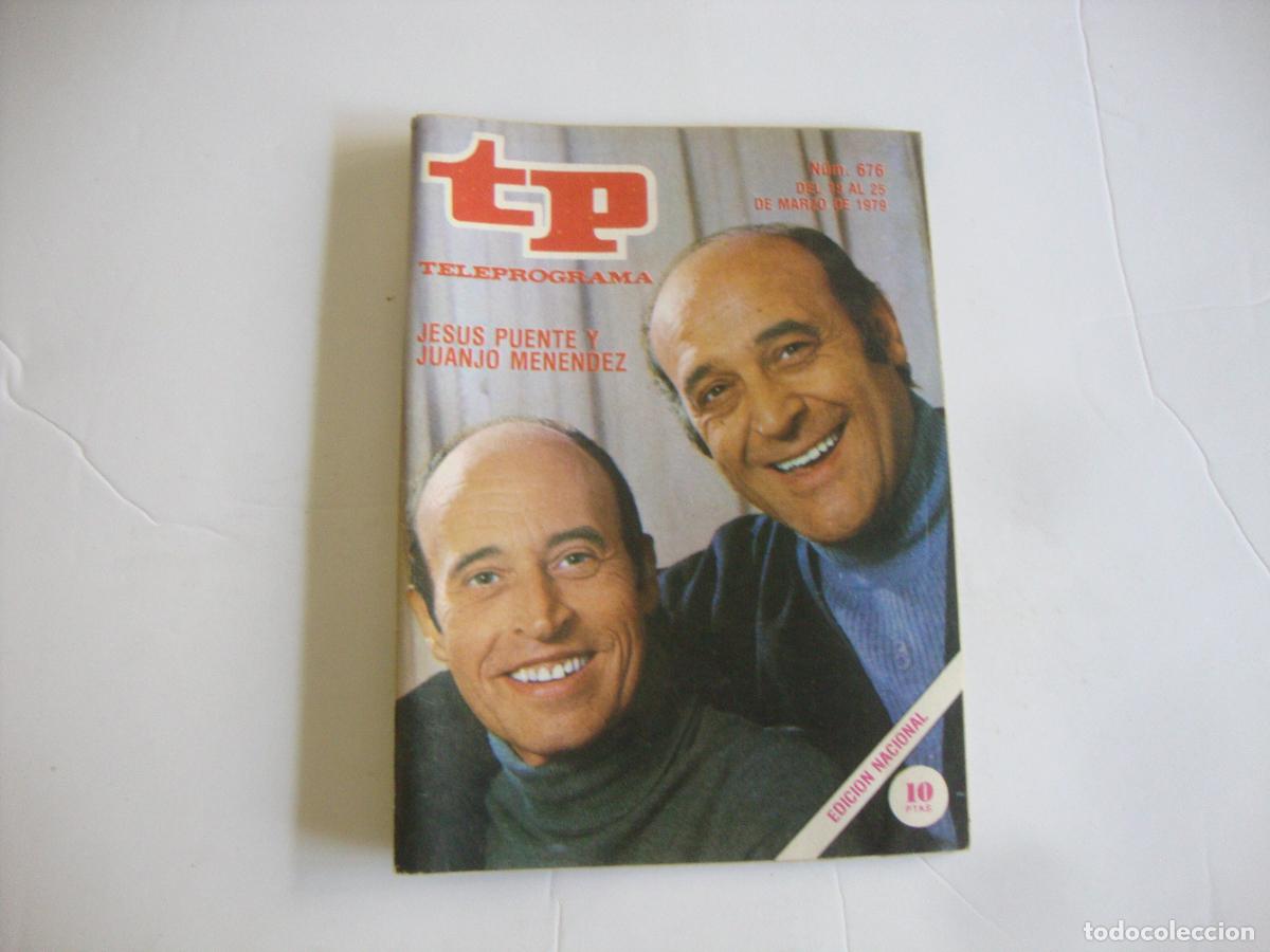Coleccionismo de Revista Teleprograma: REVISTA TELEPROGRAMA TP N&ordm; 676 JESUS PUENTE Y JUANJO MENENDEZ