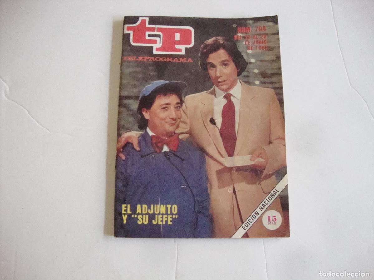 Coleccionismo de Revista Teleprograma: REVISTA TELEPROGRAMA TP N&ordm; 794 EL ADJUNTO Y SU JEFE