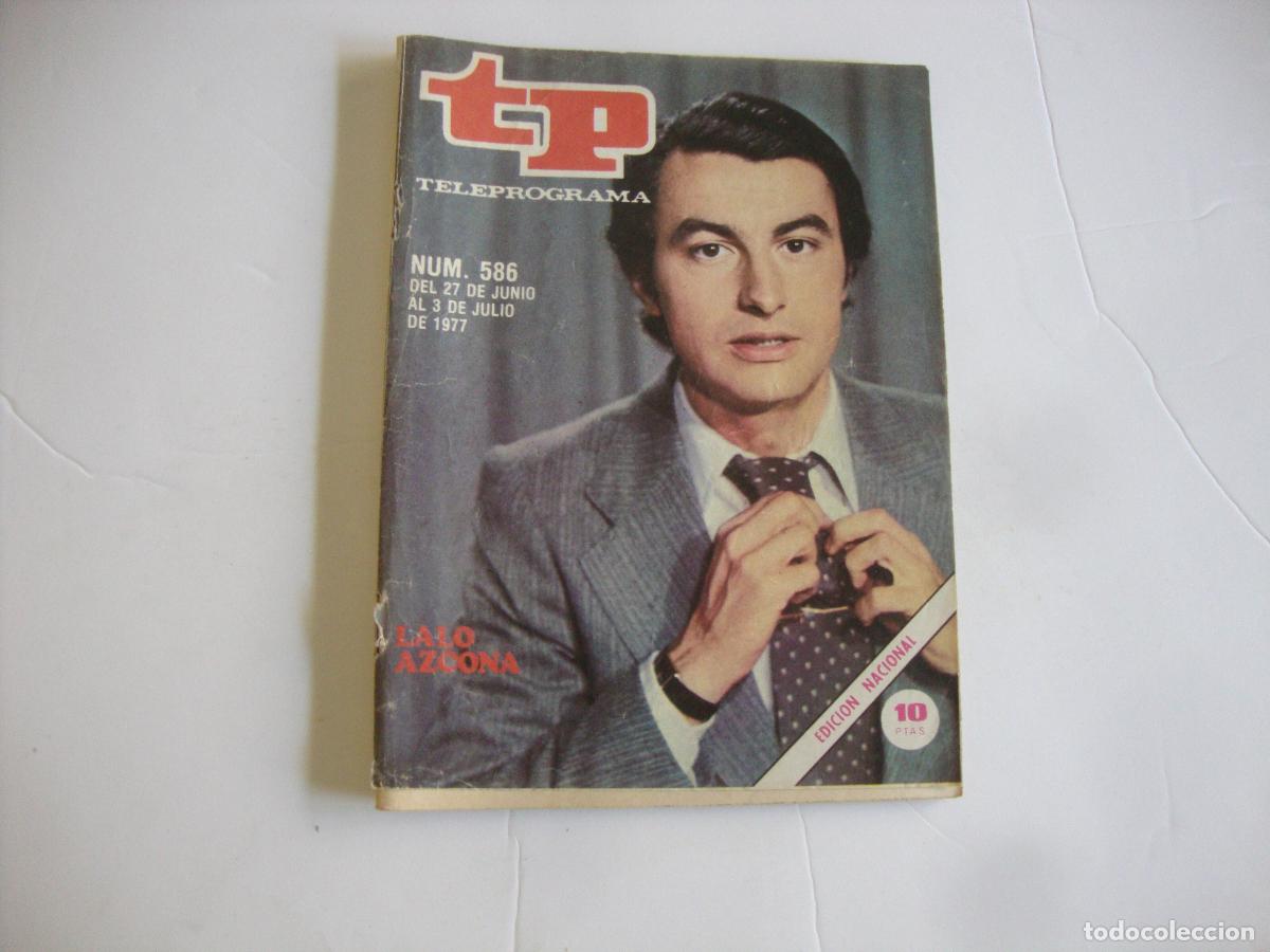 Colecionismo da Revista Teleprograma: REVISTA TELEPROGRAMA TP N&ordm; 586 LALO AZCONA
