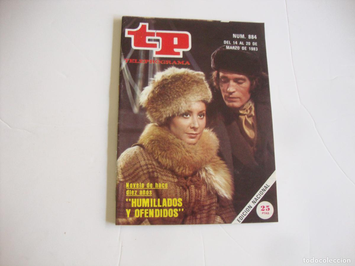 Colecionismo da Revista Teleprograma: REVISTA TELEPROGRAMA TP N&ordm; 884 NOVELA DE HACE DIEZ A&Ntilde;OS HUMILLADOS Y OFENDIDOS