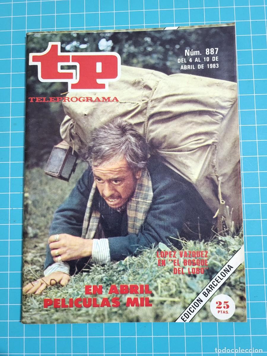 Coleccionismo de revista Teleprograma: TP. Teleprograma, N.&ordm; 887, En Abril pel&iacute;culas mil, 1983. - Foto 1