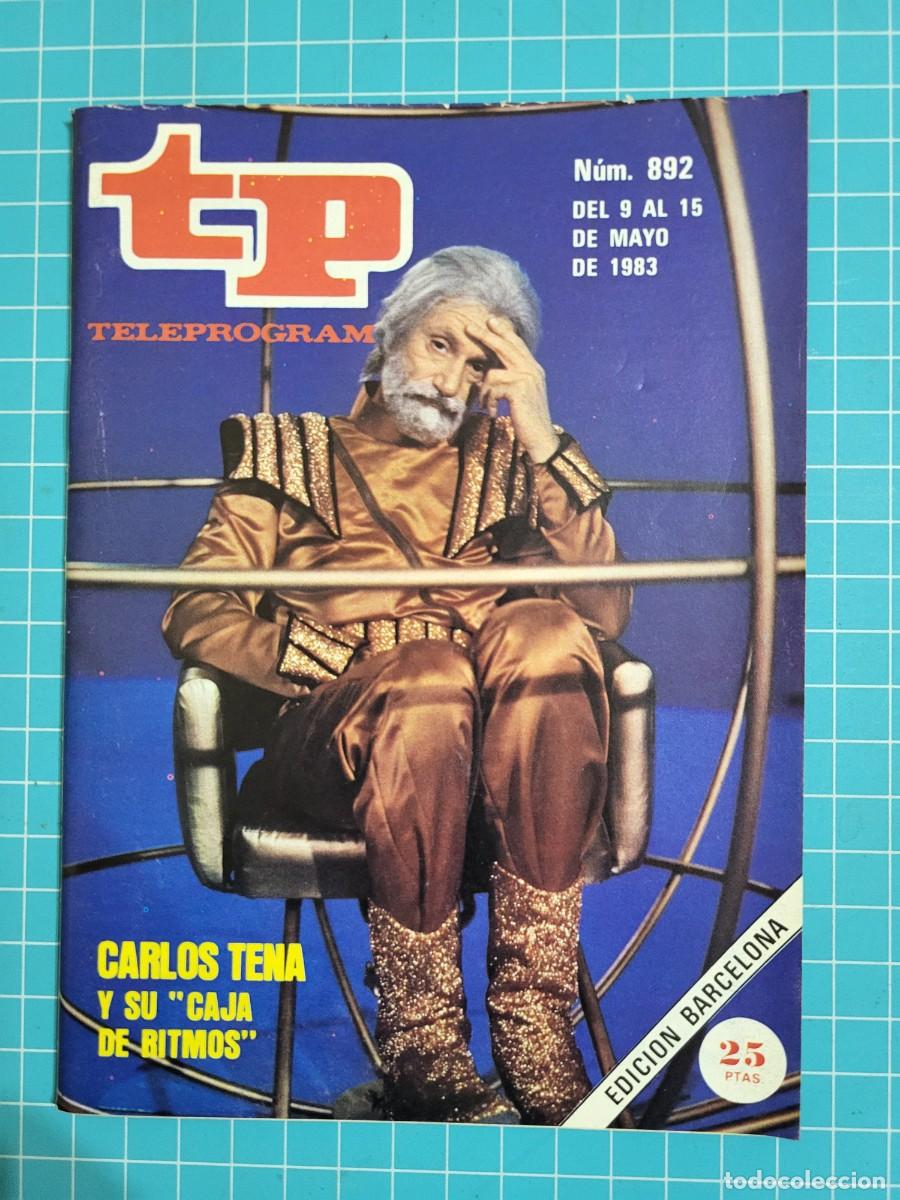 Coleccionismo de Revista Teleprograma: TP. Teleprograma, N.&ordm; 892. Carlos Tena y su &rdquo;caja de ritmos&rdquo;, 1983.