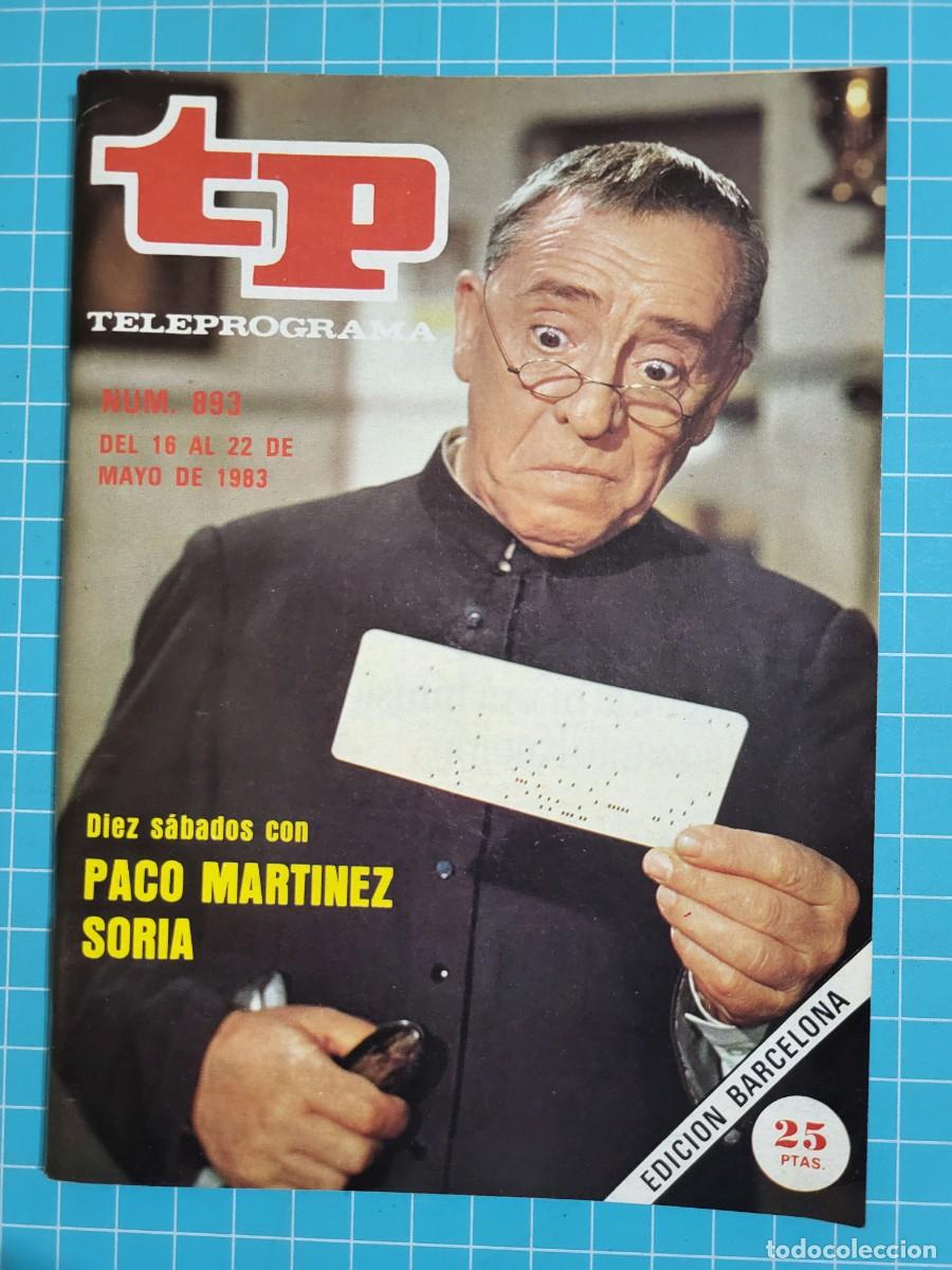 Coleccionismo de Revista Teleprograma: TP. Teleprograma, N.&ordm; 893. Paco Mart&iacute;nez Soria, 1983.