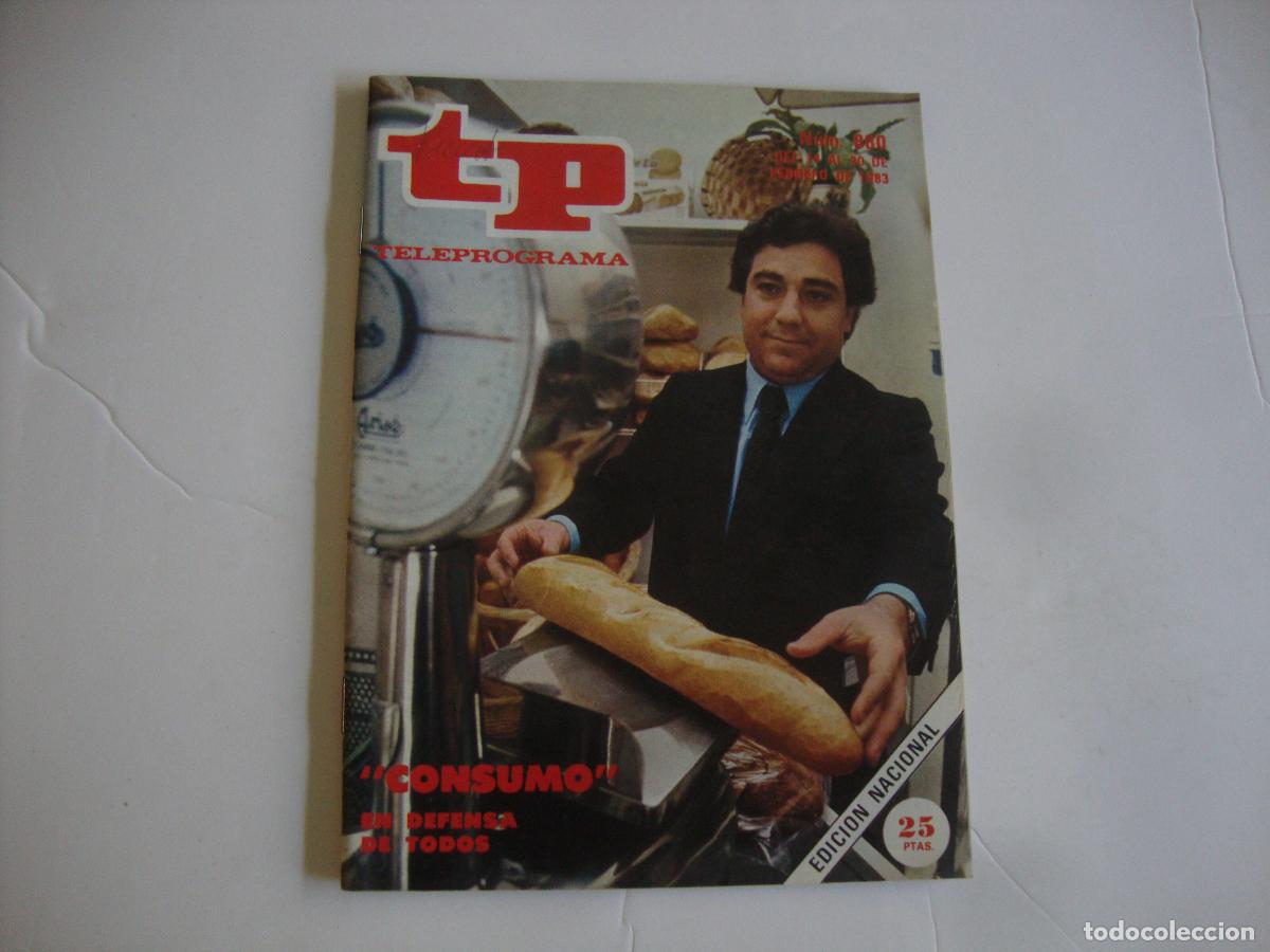 Coleccionismo de Revista Teleprograma: REVISTA TELEPROGRAMA TP N&ordm; 880 CONSUMO EN DEFENSA DE TODOS